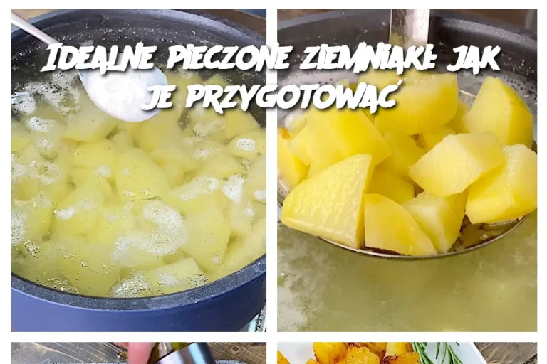 Idealne Pieczone Ziemniaki – Jak je Przygotować