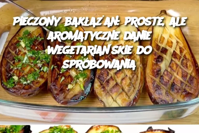 Proste, ale Aromatyczne Danie Wegetariańskie do Spróbowania