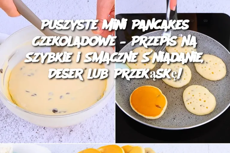 Puszyste Mini Pancakes Czekoladowe – Przepis na Szybkie i Smaczne Śniadanie, Deser lub Przekąskę! 🥞🍫