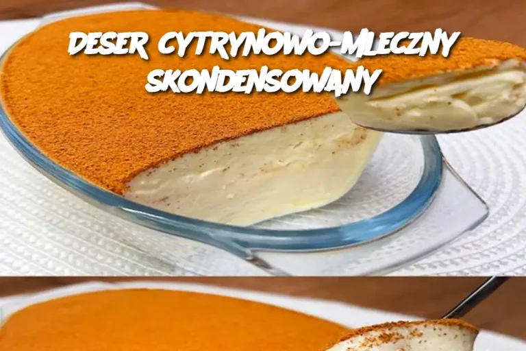 Deser cytrynowo-mleczny skondensowany