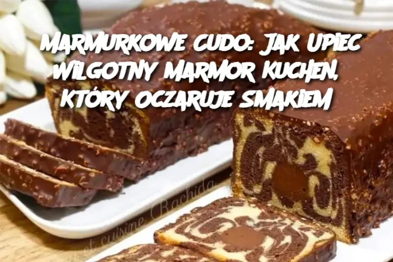 Marmurkowe Cudo: Jak Upiec Wilgotny Marmor Kuchen, Który Oczaruje Smakiem