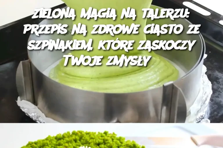 Zielona magia na talerzu: Przepis na zdrowe ciasto ze szpinakiem, które zaskoczy Twoje zmysły