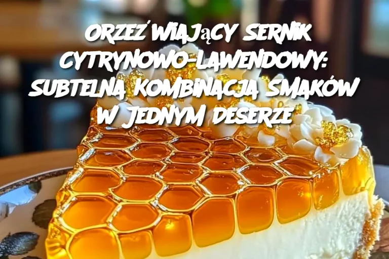 Orzeźwiający Sernik Cytrynowo-Lawendowy: Subtelna Kombinacja Smaków w jednym Deserze