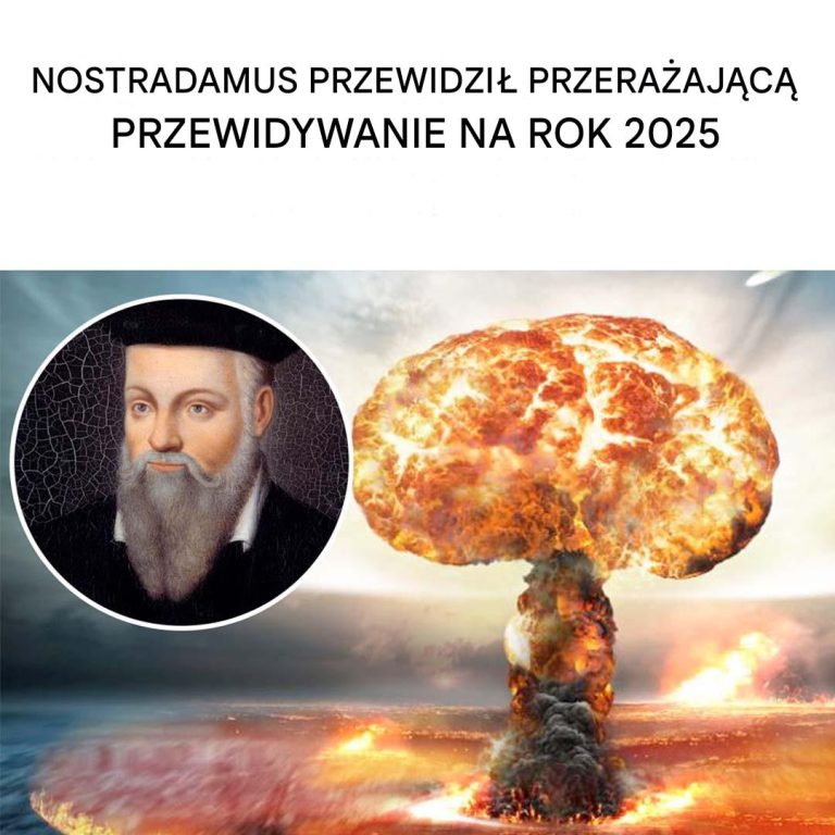 Nostradamus podziela te prognozy na rok 2025