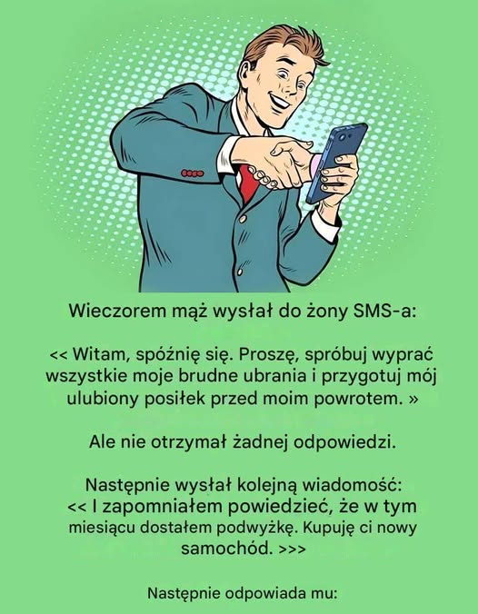 Mąż wysłał dziś wieczorem SMS-a do żony