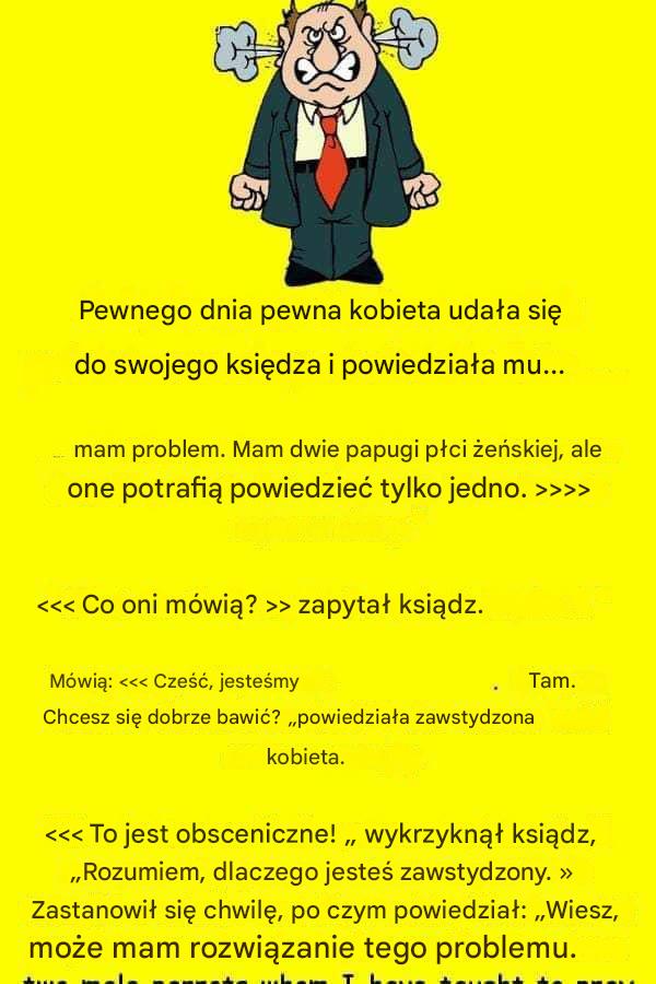 Coś dziwnego wydarzyło się, gdy umieściła swoje samice papug z papugami księdza