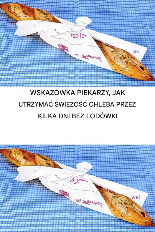 Sztuczka piekarzy, dzięki której chleb pozostanie świeży przez kilka dni bez użycia lodówki