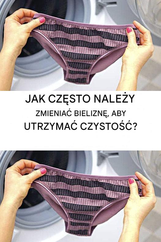 Jak często należy zmieniać bieliznę, aby zachować czystość?