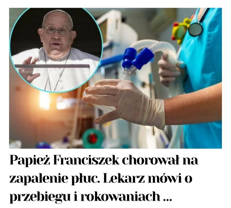 Papież Franciszek chorował na zapalenie płuc: Przebieg i rokowania