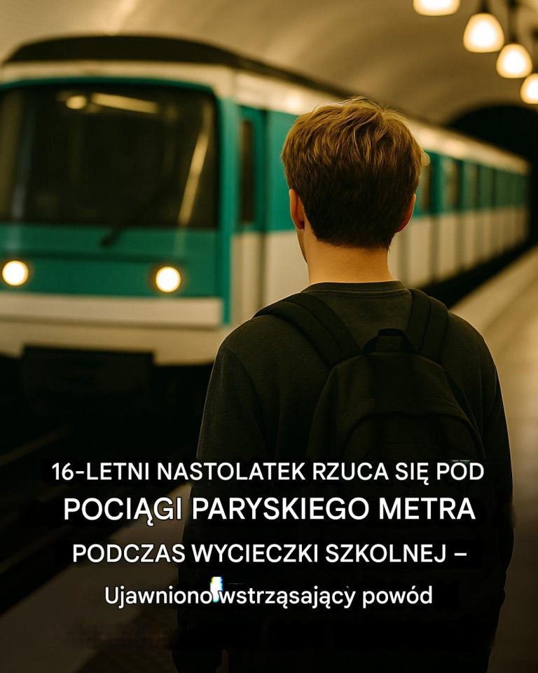 Dramat podczas szkolnej wycieczki do Paryża: 16-latek popełnia samobójstwo pod metrem – szokujący powód w końcu ujawniony