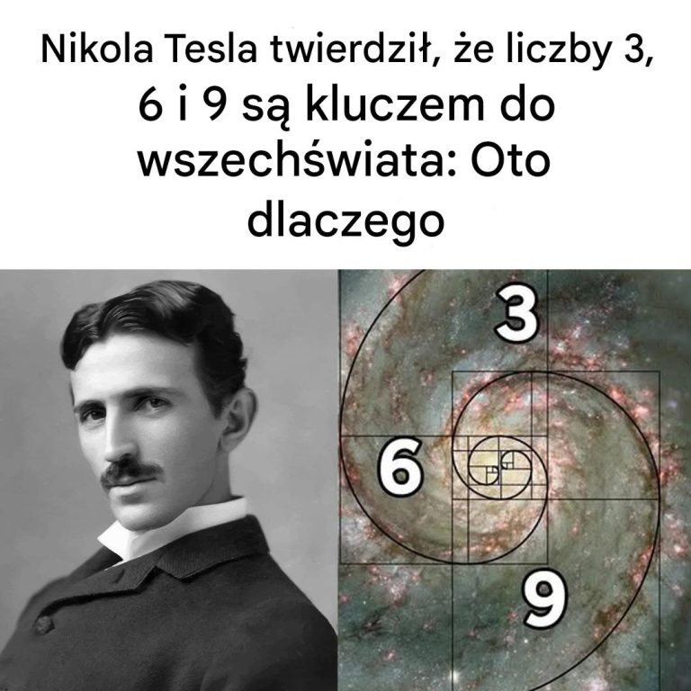Nikola Tesla twierdził, że liczby 3, 6 i 9 są kluczem do wszechświata: Oto dlaczego