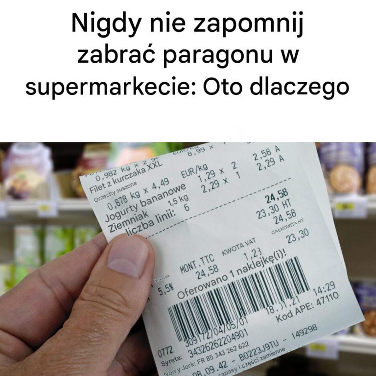 Nigdy nie zapomnij o pozostawieniu paragonu w supermarkecie: Oto 6 powodów