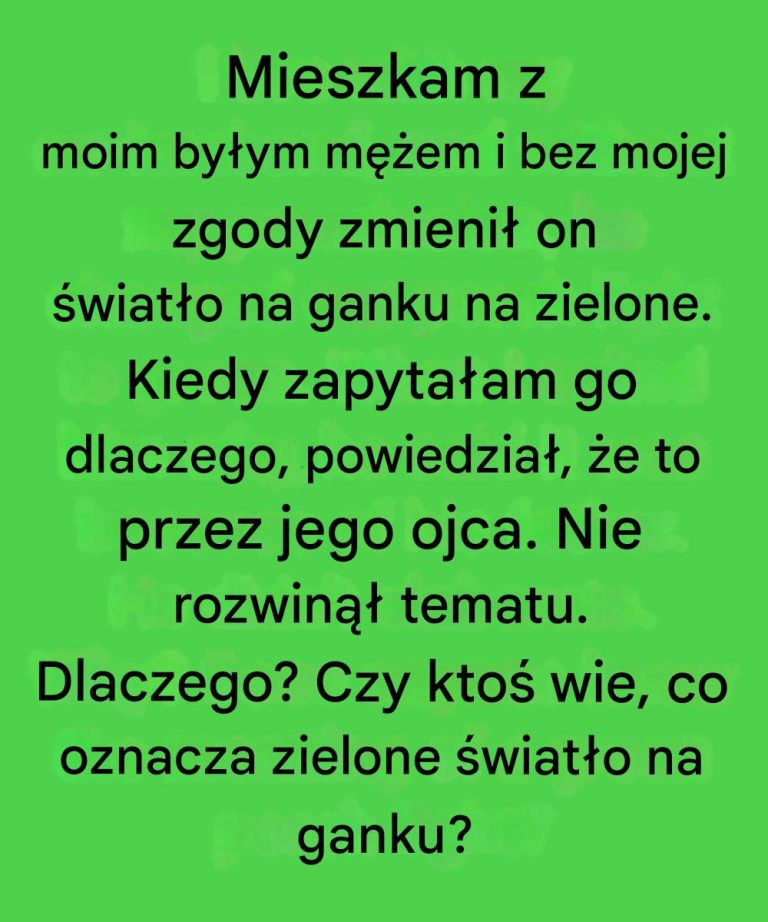 Prawdziwe znaczenie zielonych świateł na ganku
