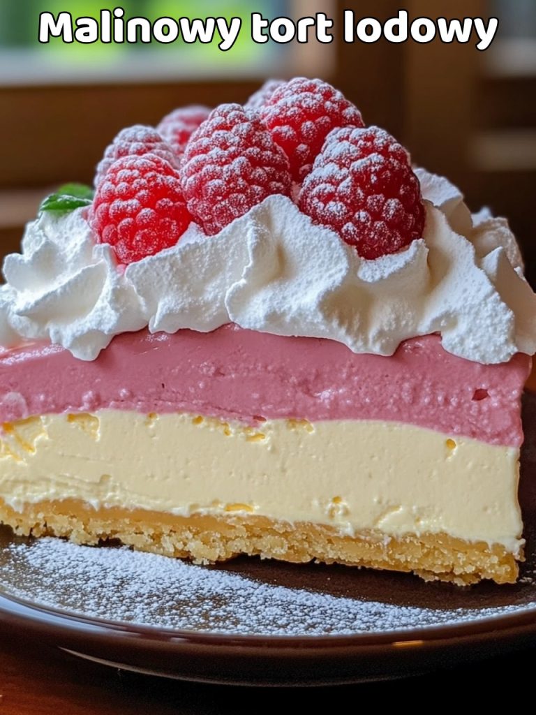 Malinowy Tort Lodowy – kremowy, soczysty i wyjątkowo efektowny