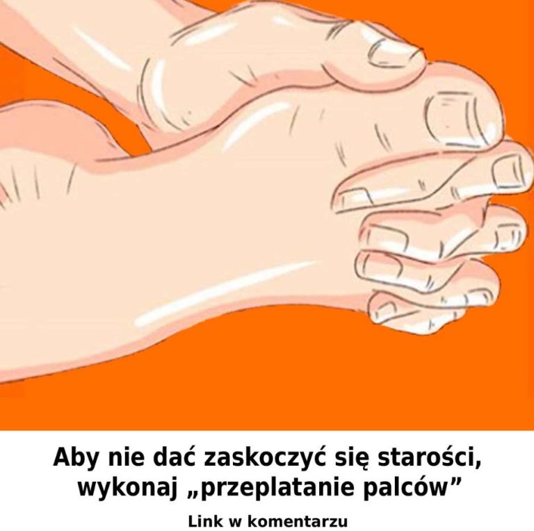 Aby nie dać zaskoczyć się starości, wykonaj „przeplatanie palców”